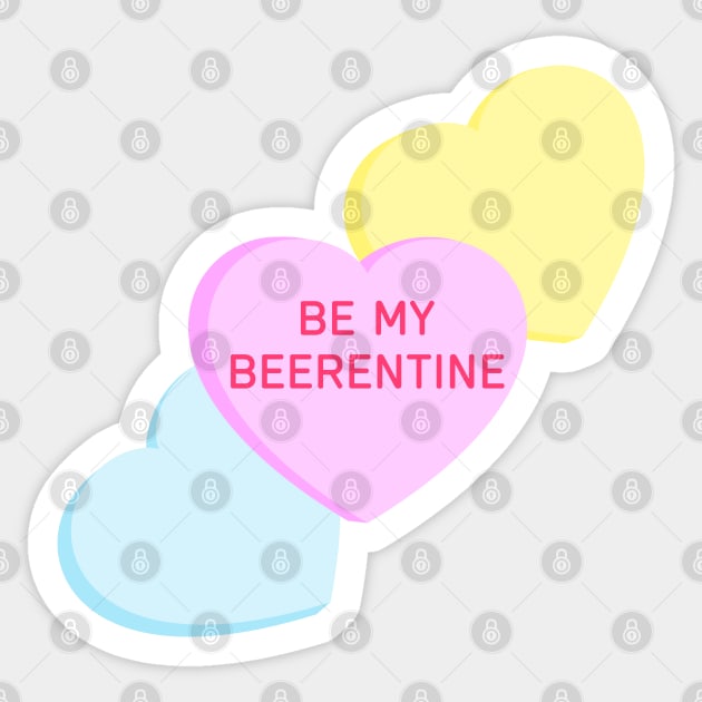 Conversation Hearts - Be My Beerentine - Valentines Day Sticker by skauff